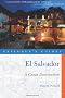 Explorer's Guides: El Salvador (Great Destinations El Salvador)