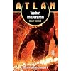 Atlan Sternensplitter Trilogie, Band 1: Taucher im Lavastrom