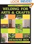 Welding for Arts and Crafts