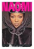 Naomi : the rise and rise of the girl from nowhere