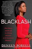 related product Blacklash: How Obama and the Left Are Driving Americans to the Government Plantation