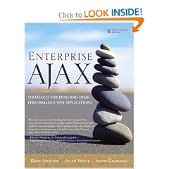 Enterprise AJAX: Strategies for Building High Performance Web Applications
