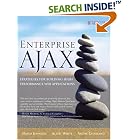 Click here to buy Enterprise AJAX: Strategies for Building High Performance Web... by  David C. Johnson, Alexei White, and Andre Charland.