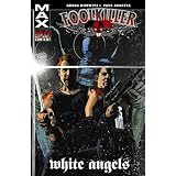 Foolkiller: White Angelsby Gregg Hurwitz