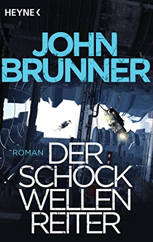 Der Schockwellenreiter: Roman (German Edition)