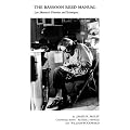 The Bassoon Reed Manual: Lou Skinner's Techniques book cover