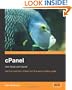 cPanel User Guide and Tutorial: Get the most from cPanel with this easy to follow guide