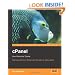 cPanel User Guide and Tutorial: Get the most from cPanel with this easy to follow guide