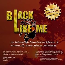 Black Like Me: An Interactive Educational Software with Biographies, Games, Black History... by Leinad Computing International