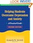 Helping Students Overcome Depression and Anxiety, Second Edition: A Practical Guide (The Guilford Practical Intervention in the Schools Series)