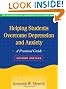 Helping Students Overcome Depression and Anxiety, Second Edition: A Practical Guide (The Guilford Practical Intervention in Schools Series)