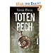 Totenpech: Thriller