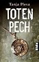 Totenpech: Thriller