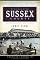Remembering Sussex County (DE): From Zwaanendael to King Chicken (American Chronicles)