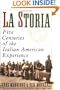La Storia: Five Centuries of the Italian American Experience