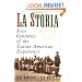 La Storia: Five Centuries of the Italian American Experience