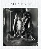Sally Mann: Proud Flesh