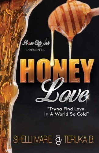 Honey Love by Shelli Marie (2015-01-19)