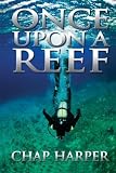 Once Upon A Reef
