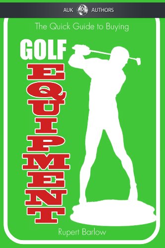 The Quick Guide to Buying Golf Equipment