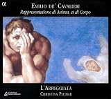 Cavalieri: Rappresentatione di Anima, et di Corpo
