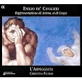 Cavalieri: Rappresentatione Di Anima Et Di Corpo