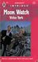 Moon Watch (Harlequin Intrigue)
