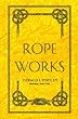 Rope Works