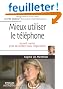 Mieux utiliser le t�l�phone : Accueil, vente, prise de rendez-vous, n�gociation