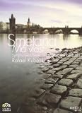 Smetana: My Fatherland (Ma vlast)
