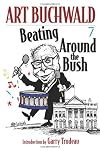 Beating Around the Bush: Political Humor 2000-2006