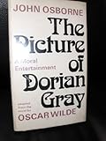 The picture of Dorian Gray : a moral entertainment