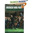 The Rise and Fall of the American Whig Party: Jacksonian Politics and the Onset of the Civil War by Michael F. Holt
