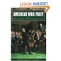 The Rise and Fall of the American Whig Party: Jacksonian Politics and the Onset of the Civil War