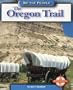 The Oregon Trail (We the People: Expansion and Reform series) (We the People (Compass Point Books Paperback))