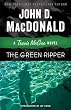 The Green Ripper: A Travis McGee Novel