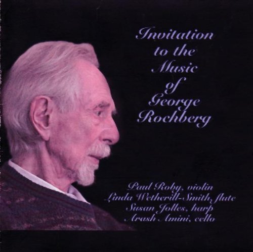 Arash - Invitation To The Music Of George Rochberg: Introduction / Caprice Variations / Slow Fires Of Autumn / Pictures Of The Floating World / Duo Concertante - Zortam Music