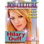 Hilary Duff (Popular Culture, a View from the Paparazzi)