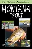 Fly Fishing Adventure, Montana Trout