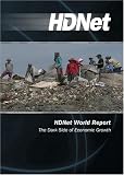 HDNet World Report #602: The Dark Side of Economic Growth