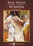 The Awakening (Unabridged Classics in Audio)