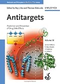 Antitargets: Prediction and Prevention of Drug Side Effects (Methods and Principles in Medicinal Chemistry)