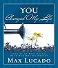 You Changed My Life: Stories of Real People With Remarkable Hearts