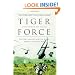 Tiger Force: A True Story of Men and War