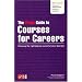 The Virgin Guide to Courses for Careers: Choosing the Right Degree Course for Your Ideal Job