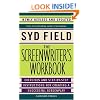 The Screenwriter's Workbook: Exercises and Step-by-step Instructions for Creating a Successful Screenplay