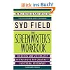 The Screenwriter's Workbook (Revised Edition): Exercises and Step-by-step Instructions for Creating a Successful Screenplay The Screenwriter's Workbook (Revised Edition): Exercises and Step-by-step Instructions for Creating a Successful Screenplay