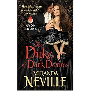 The Duke of Dark Desires by Miranda Neville
