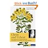 Chrut und Uchrut: Der Klassiker der Kr�uterheilkunde, aktualisiert und erweitert von Peter Oppliger