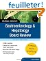 Gastroenterology and Hepatology Board Review